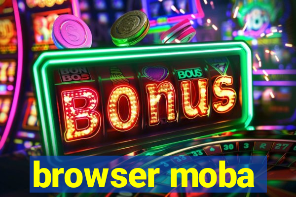 browser moba