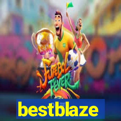 bestblaze