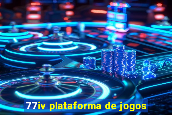 77iv plataforma de jogos