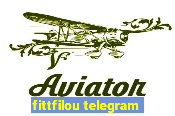 fittfilou telegram