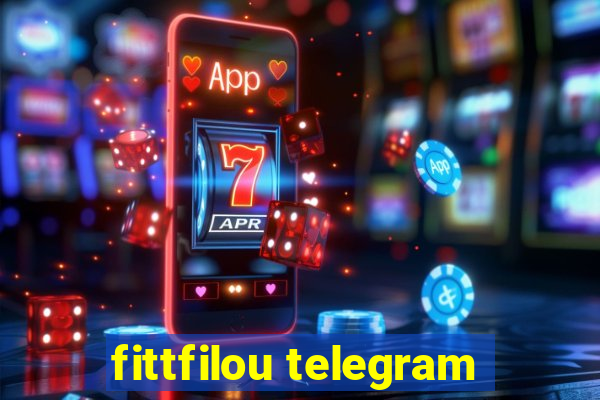 fittfilou telegram