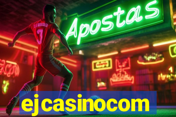 ejcasinocom