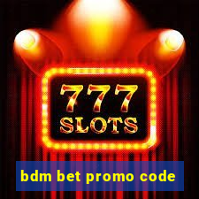 bdm bet promo code