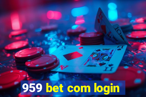 959 bet com login