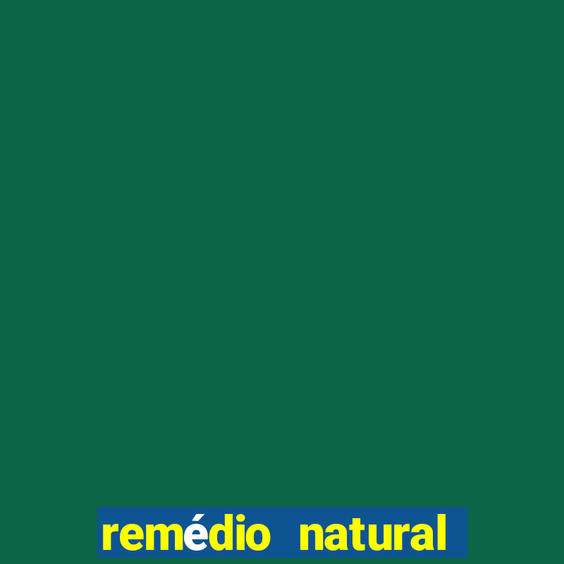 remédio natural para diabetes