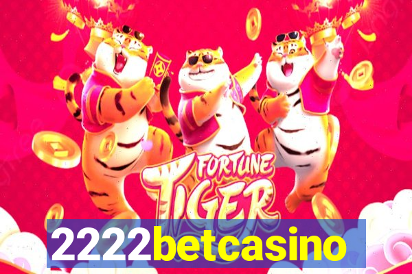 2222betcasino