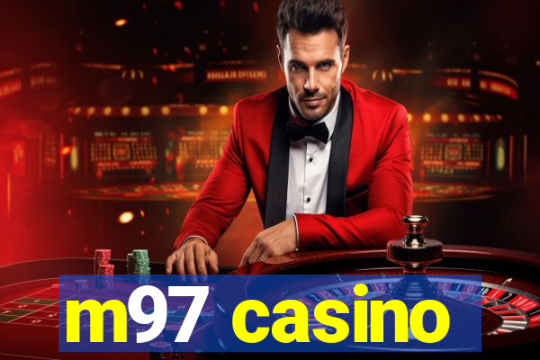 m97 casino