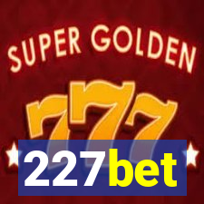 227bet