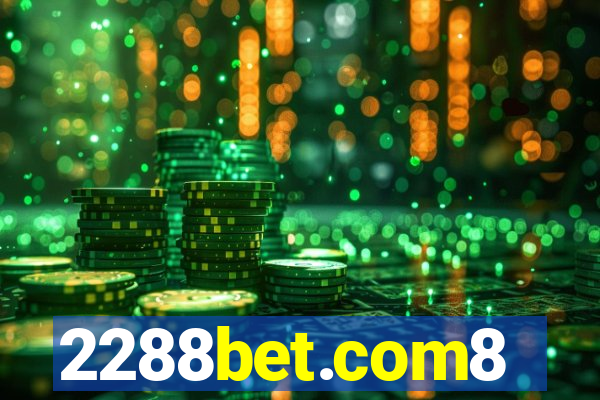 2288bet.com8