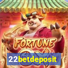 22betdeposit