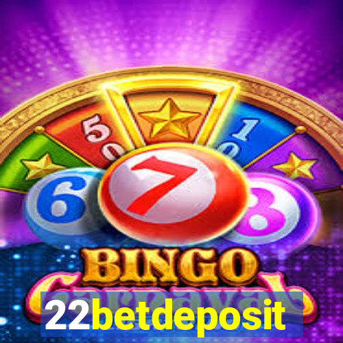 22betdeposit