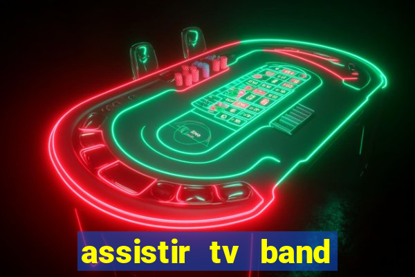 assistir tv band bahia ao vivo