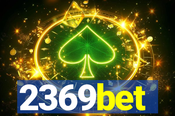 2369bet