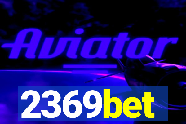 2369bet