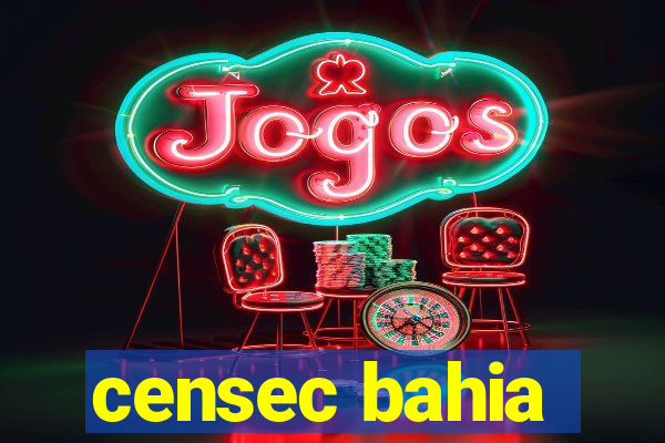 censec bahia