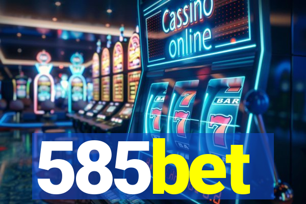 585bet