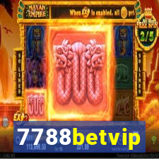 7788betvip