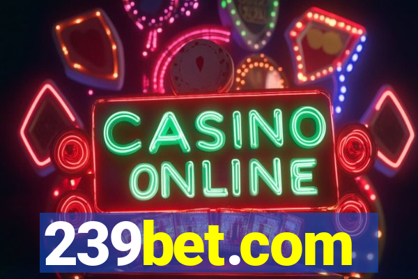 239bet.com