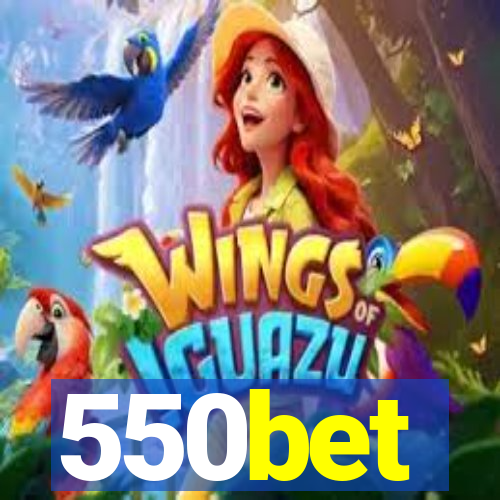 550bet