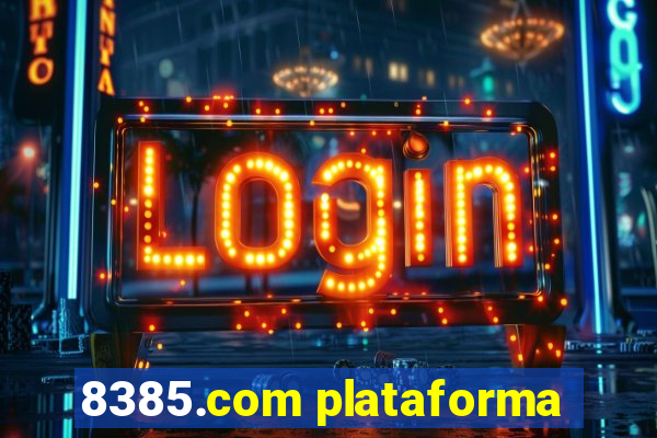 8385.com plataforma