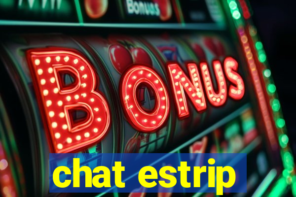 chat estrip