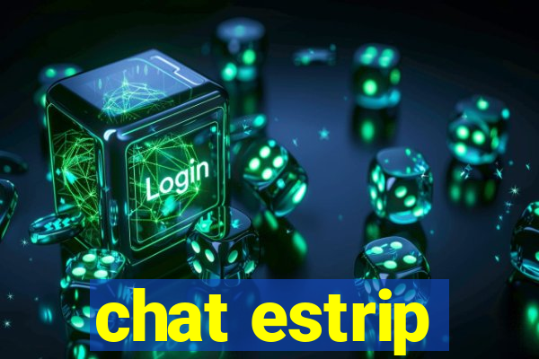 chat estrip