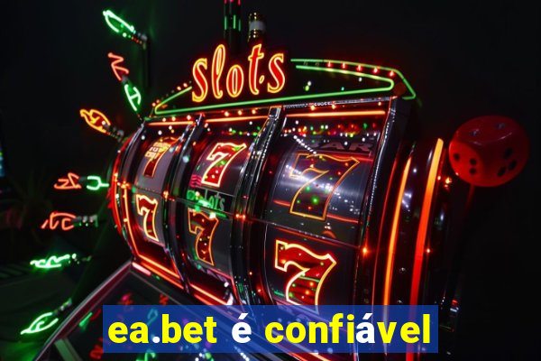 ea.bet é confiável