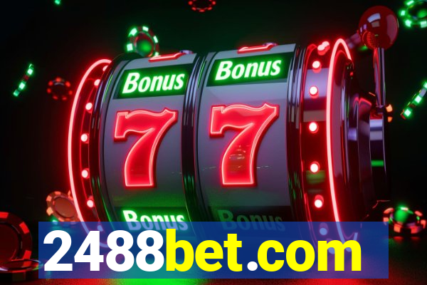 2488bet.com