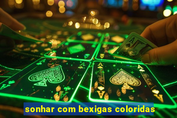 sonhar com bexigas coloridas