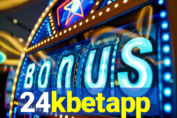 24kbetapp