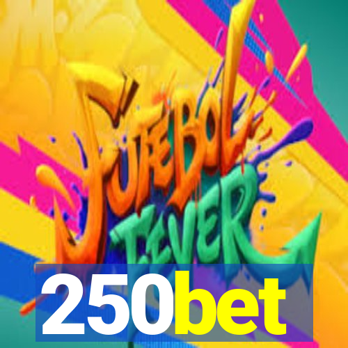 250bet