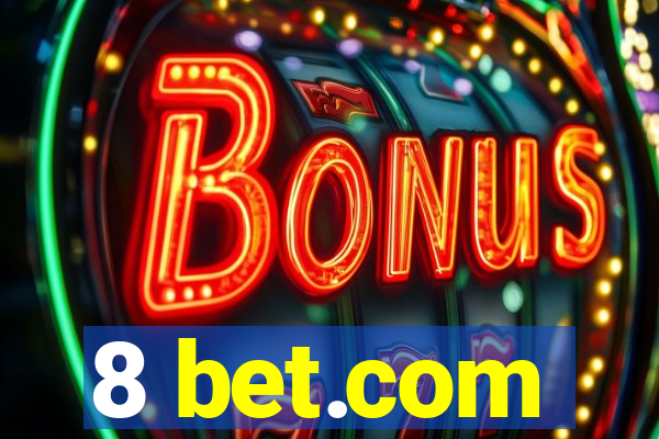 8 bet.com