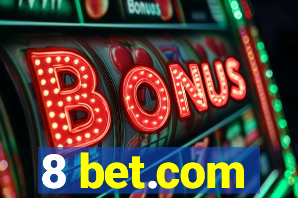 8 bet.com