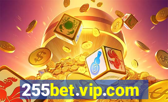 255bet.vip.com