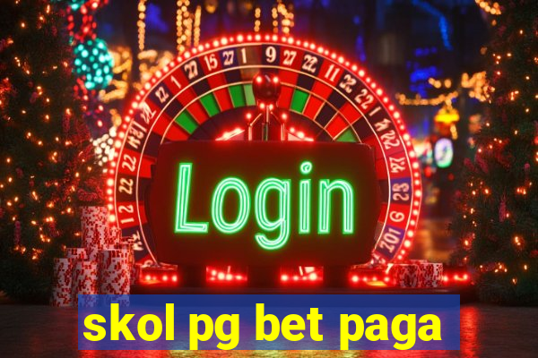 skol pg bet paga