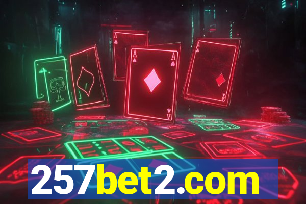 257bet2.com