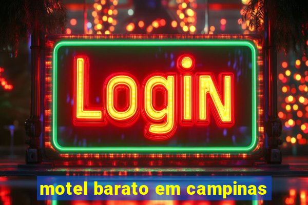 motel barato em campinas