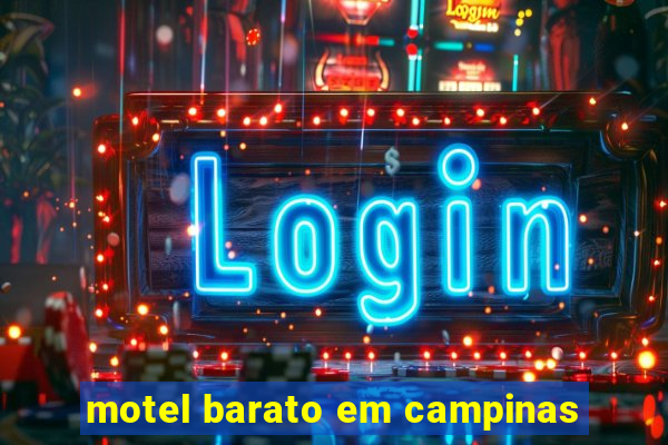 motel barato em campinas