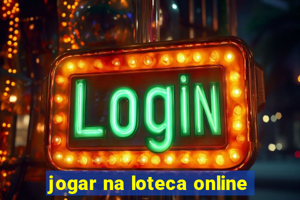 jogar na loteca online