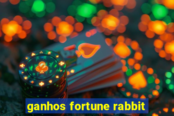 ganhos fortune rabbit