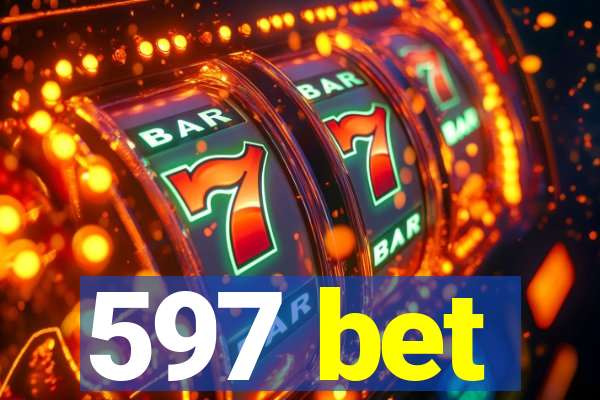 597 bet