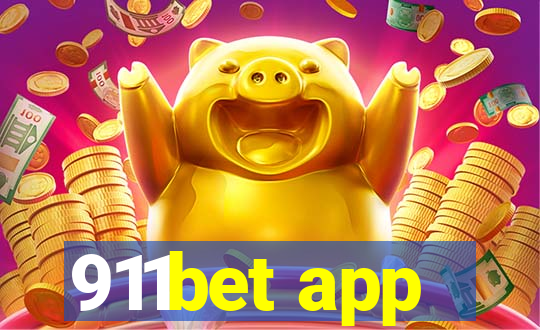 911bet app