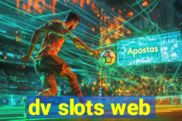 dv slots web