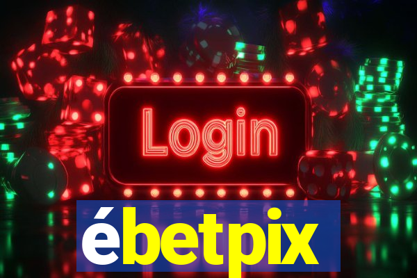 ébetpix