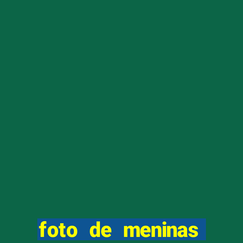 foto de meninas sem mostrar o rosto