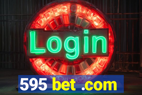 595 bet .com