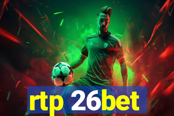 rtp 26bet