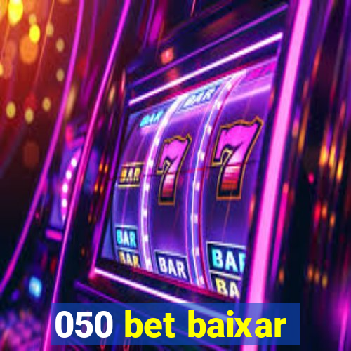 050 bet baixar