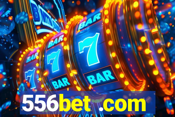 556bet .com