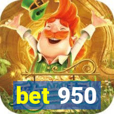 bet 950